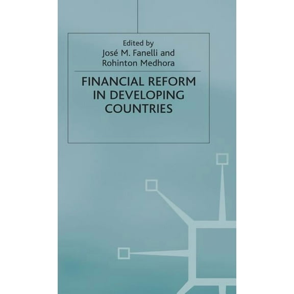 Financial Reform in Developing Countries, (Hardcover)