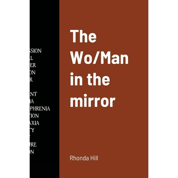 The Wo/Man in the mirror, (Paperback)
