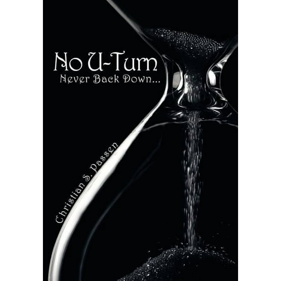 No U-Turn: Never Back Down... (Hardcover)