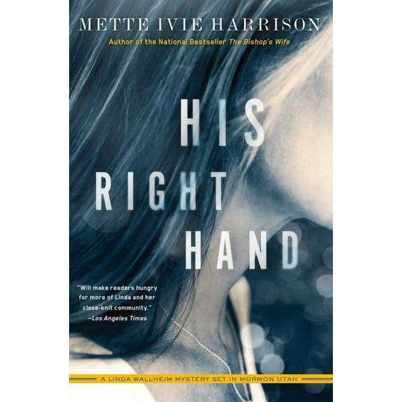 A Linda Wallheim Mystery: His Right Hand (Series #2) (Paperback)