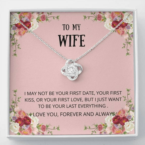 Wife - First Date Love Knot Necklace, Birthday, Anniversary, Mother's Day Gift