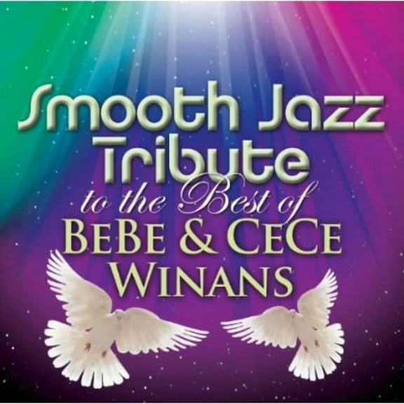 Smooth Jazz Tribute - Smooth Jazz Tribute to the Best of BeBe & CeCe Winans - Music & Performance - CD