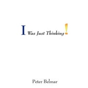 I Was Just Thinking (Paperback)