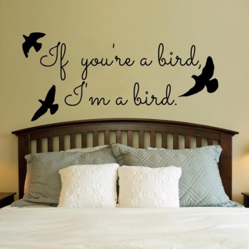 If you are a bird vinyl decal 