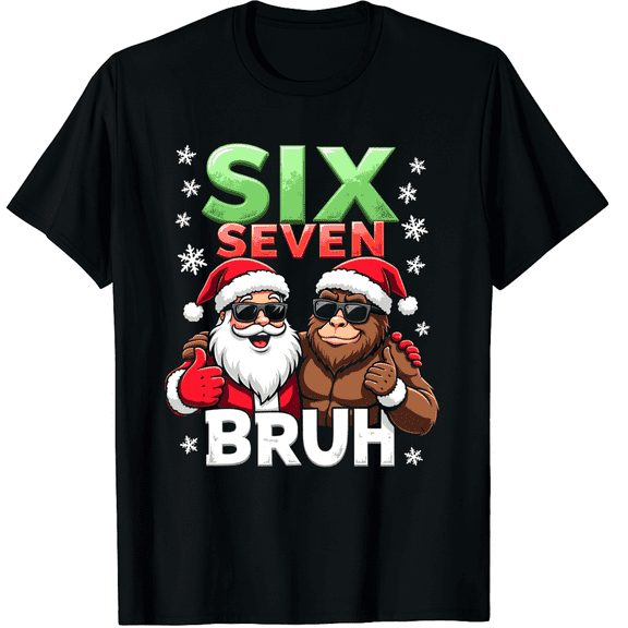 Funny Six Seven Meme 6 7 Bruh Santa Bigfoot Christmas Graphic Black T-Shirt for Men and Women