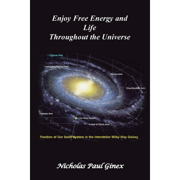 Enjoy Free Energy and Life Throughout the Universe, (Paperback)