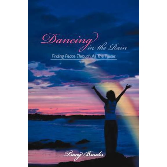 Pre-Owned Dancing in the Rain (Paperback) 1475944489 9781475944488