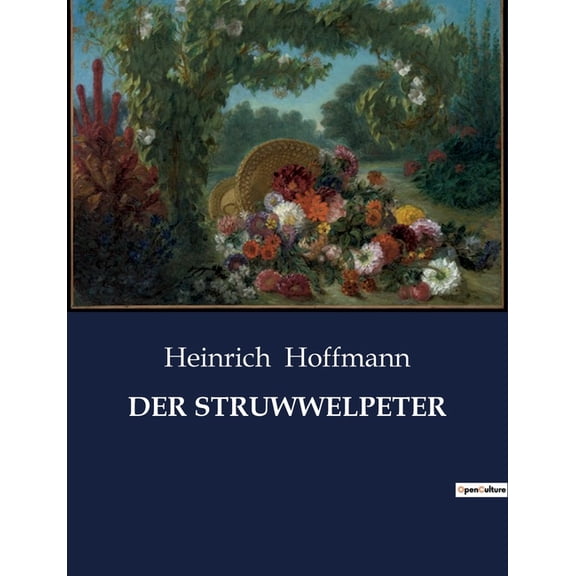 Der Struwwelpeter, (Paperback)