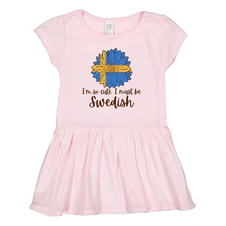 

Inktastic I m So Cute I Must Be Swedish Sunflower Gift Toddler Girl Dress