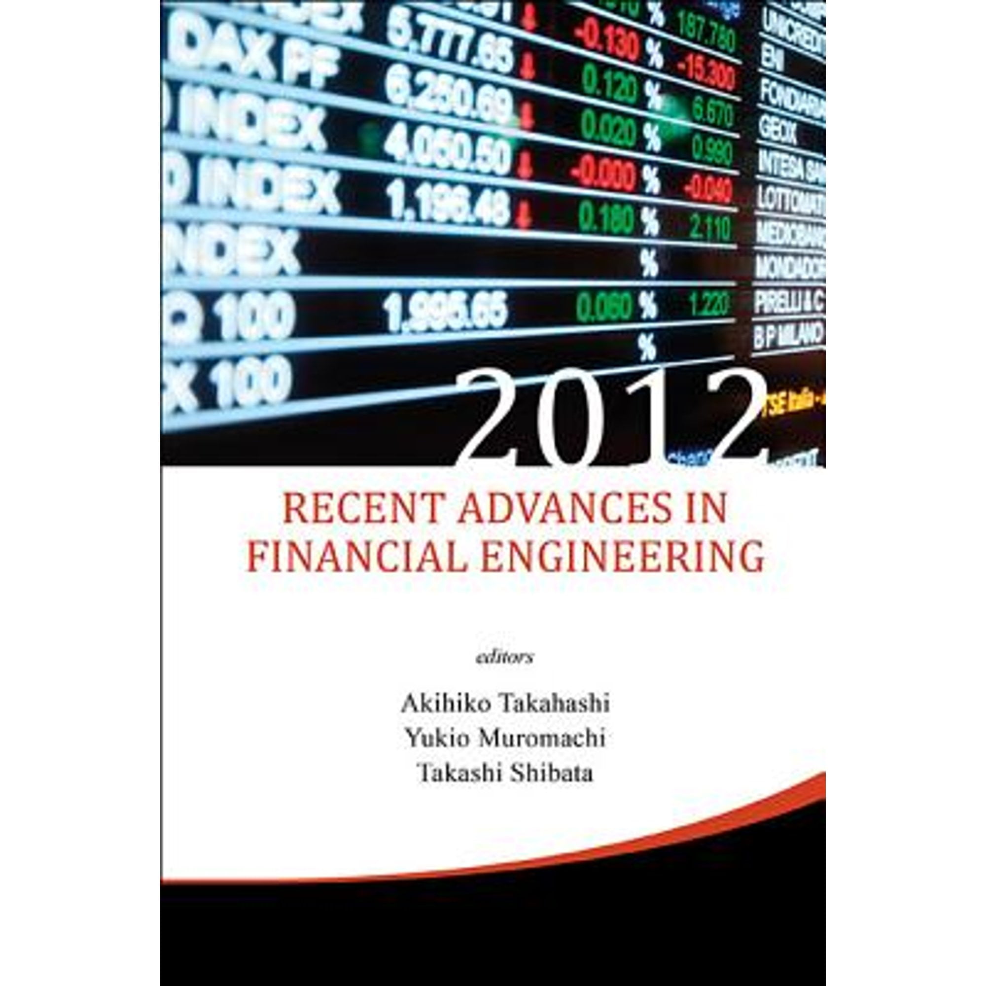 Pre-Owned Recent Advances in Financial Engineering 2012 (Hardcover) by Takahashi Akihiko