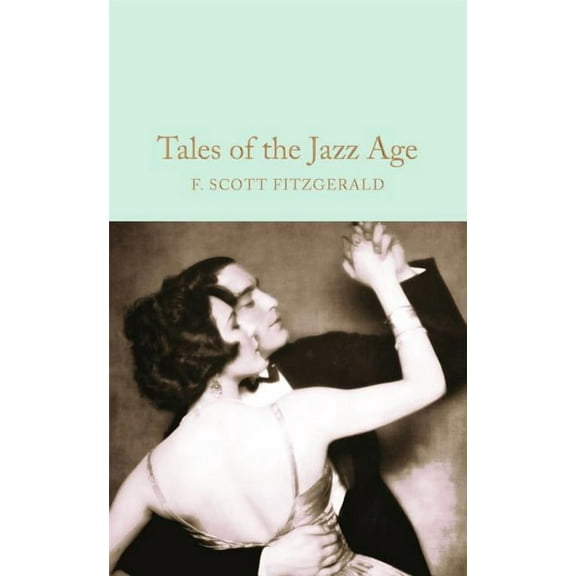 Tales of the Jazz Age, (Hardcover)