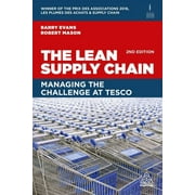 The Lean Supply Chain: Managing the Challenge at Tesco - Mason, Robert