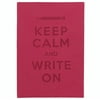 Red KEEP CALM AND WRITE ON Leather-like 6x8 Journal by Eccolo trade LOFTY THINKING Collection