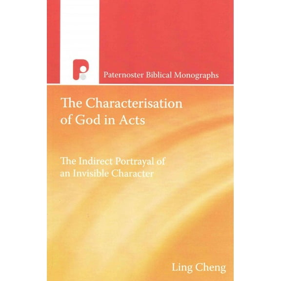 The Characterization of God in Acts (Paperback)