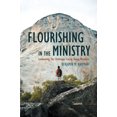 thumbnail image 2 of Flourishing in the Ministry : Confronting the Challenges Facing Young Ministers, 2 of 2
