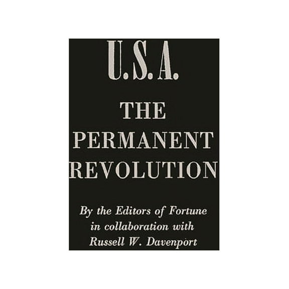 U.S.A., the Permanent Revolution, (Hardcover)