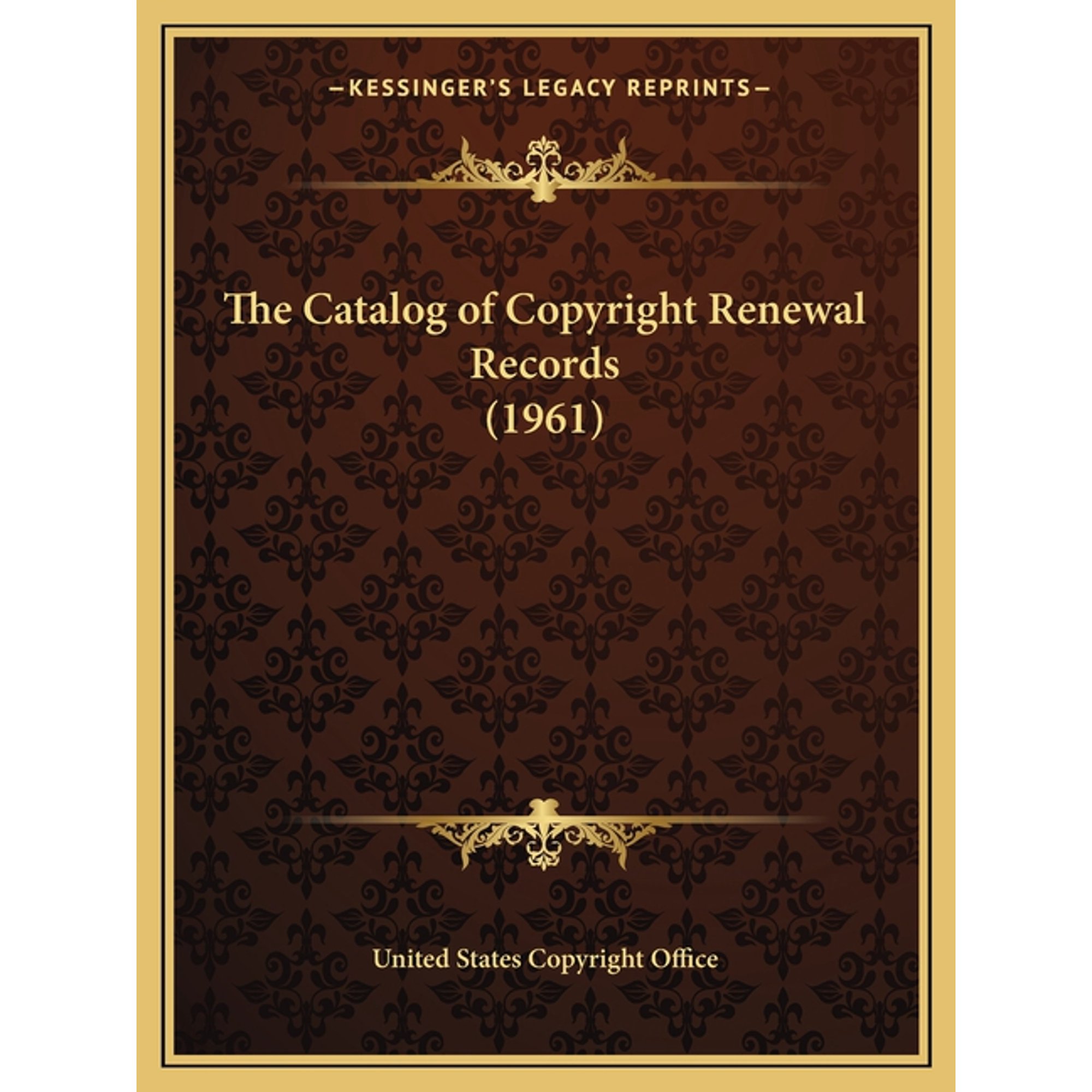 The Catalog of Copyright Renewal Records (1961) (Paperback)