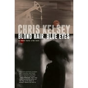An Emmett Hardy Crime Novel: Blond Hair, Blue Eyes: An Emmett Hardy Crime Novel (Paperback)