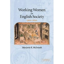 Working Women in English Society, 1300-1620, (Hardcover)
