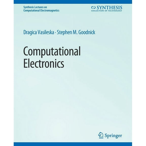 Synthesis Lectures on Computational Elec Computational Electronics, (Paperback)