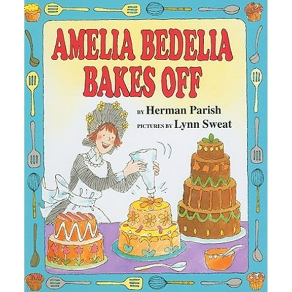 Pre-Owned Amelia Bedelia Bakes Off (Hardcover) 0060843586 9780060843588