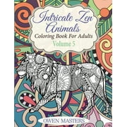 Intricate Zen Animals: Coloring Book For Adults (Paperback)
