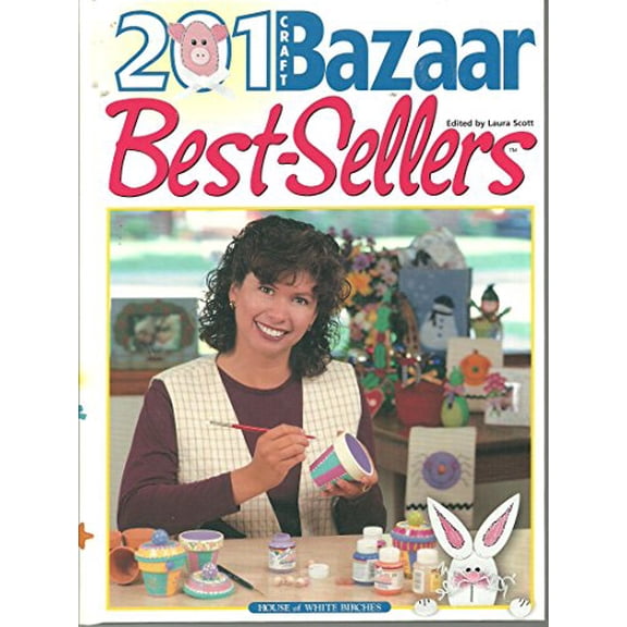 Pre-Owned 201 Craft Bazaar Best Sellers (Hardcover) 1882138635 9781882138630