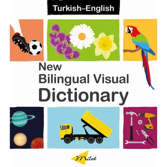 New Bilingual Visual Dictionary: English-Turkish