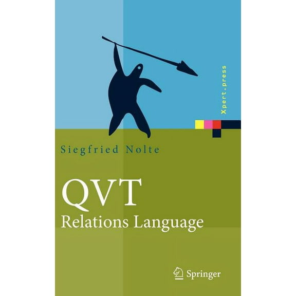 Xpert.Press Qvt - Relations Language: Modellierung Mit Der Query Views Transformation, (Hardcover)