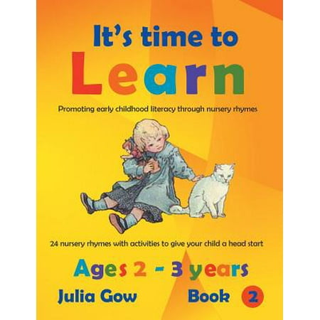 Early Childhood Literacy Through Nursery Rhymes : Ages 2 - 3