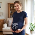 thumbnail image 2 of Maternity Daddy Did It T shirt Funny Pregnancy Announcement Gender Reveal Tee, 2 of 9