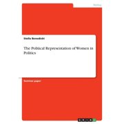 The Political Representation Of Women In Politics