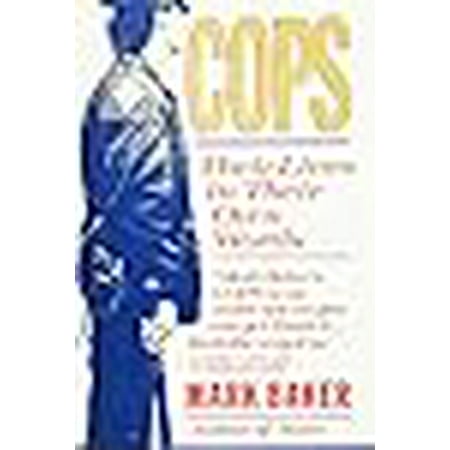 Cops: Their Lives in Their Own Words [Hardcover - Used]