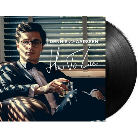 Dennis Van Aarssen How to Live (Vinyl Record)
