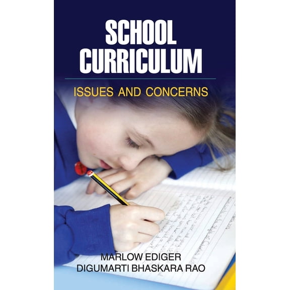 School Curriculum: Issues and Concerns, (Hardcover)