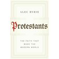 thumbnail image 1 of Protestants, Alec Ryrie Hardcover, 1 of 1