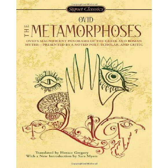 Les Métamorphoses par Ovid/ Gregory, Horace (TRN)/Myers, Sara (INT)