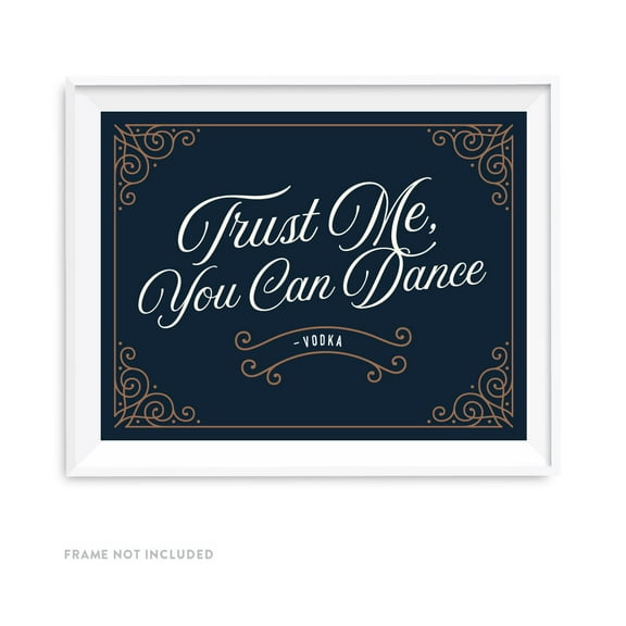 Navy Blue Art Deco Vintage Party Signs, Trust Me, You Can Dance - Vodka, 8.5x11-inch