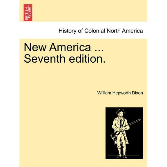 New America ... (Seventh Edition) (Paperback)
