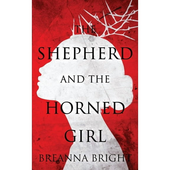 The Shepherd and the Horned Girl, (Paperback)