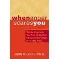 thumbnail image 1 of Pre-Owned When Anger Scares You: How to Overcome Your Fear of Conflict and Express Your Anger in Healthy Ways (Paperback) 1572243473 9781572243477, 1 of 1