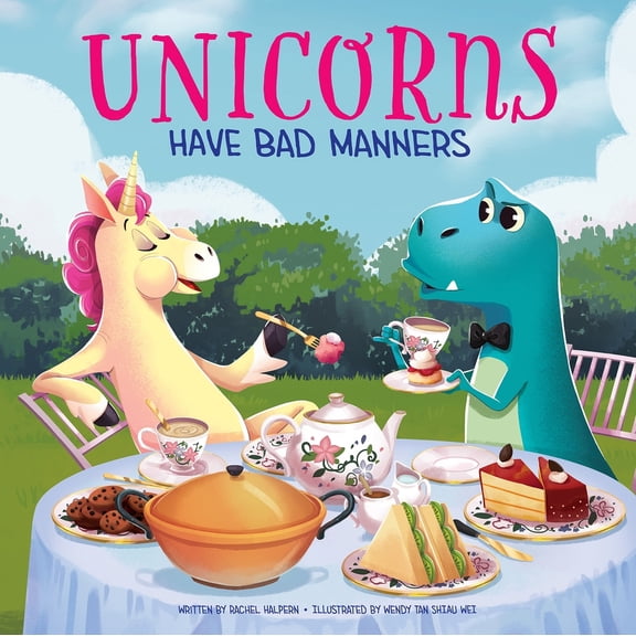 Pre-Owned Unicorns Have Bad Manners (Hardcover) 1503757110 9781503757110