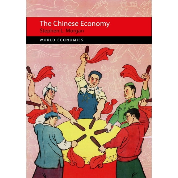 Global Economies: The Chinese Economy (Paperback)