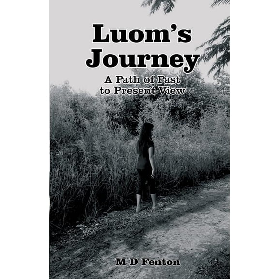 Luom's Journey: A Path of Past to Present View, (Paperback)