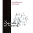 thumbnail image 1 of Pre-Owned Knowledge of Meaning: An Introduction to Semantic Theory (Paperback) 0262621002 9780262621007, 1 of 2