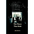 thumbnail image 2 of Pre-Owned The Places That Hold (Paperback) 1934894680 9781934894682, 2 of 2