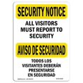 thumbnail image 1 of SignMission OS-SN-A-1218-L-11669 12 x 18 in. OSHA Security Notice Sign - Visitors Must Report Bilingual, 1 of 1