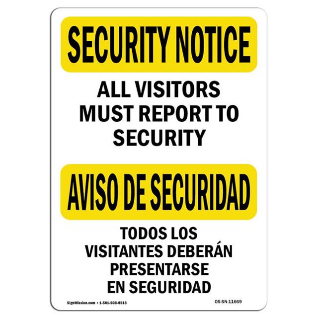 SignMission OS-SN-A-1218-L-11669 12 x 18 in. OSHA Security Notice Sign - Visitors Must Report Bilingual