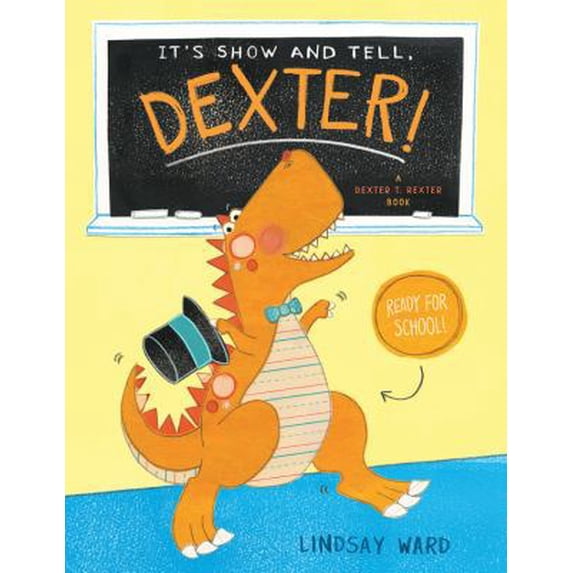 Pre-Owned It's Show and Tell, Dexter! (Hardcover) 1503901378 9781503901377