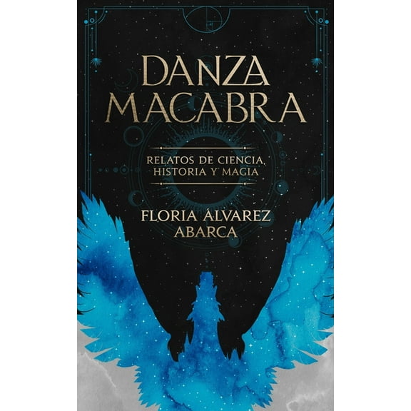 Danza Macabra: Relatos de ciencia, historia y magia (Paperback)